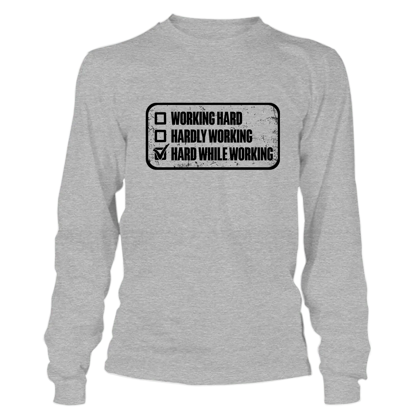 Working Hard - Long Sleeve T-Shirt Armed American Supply