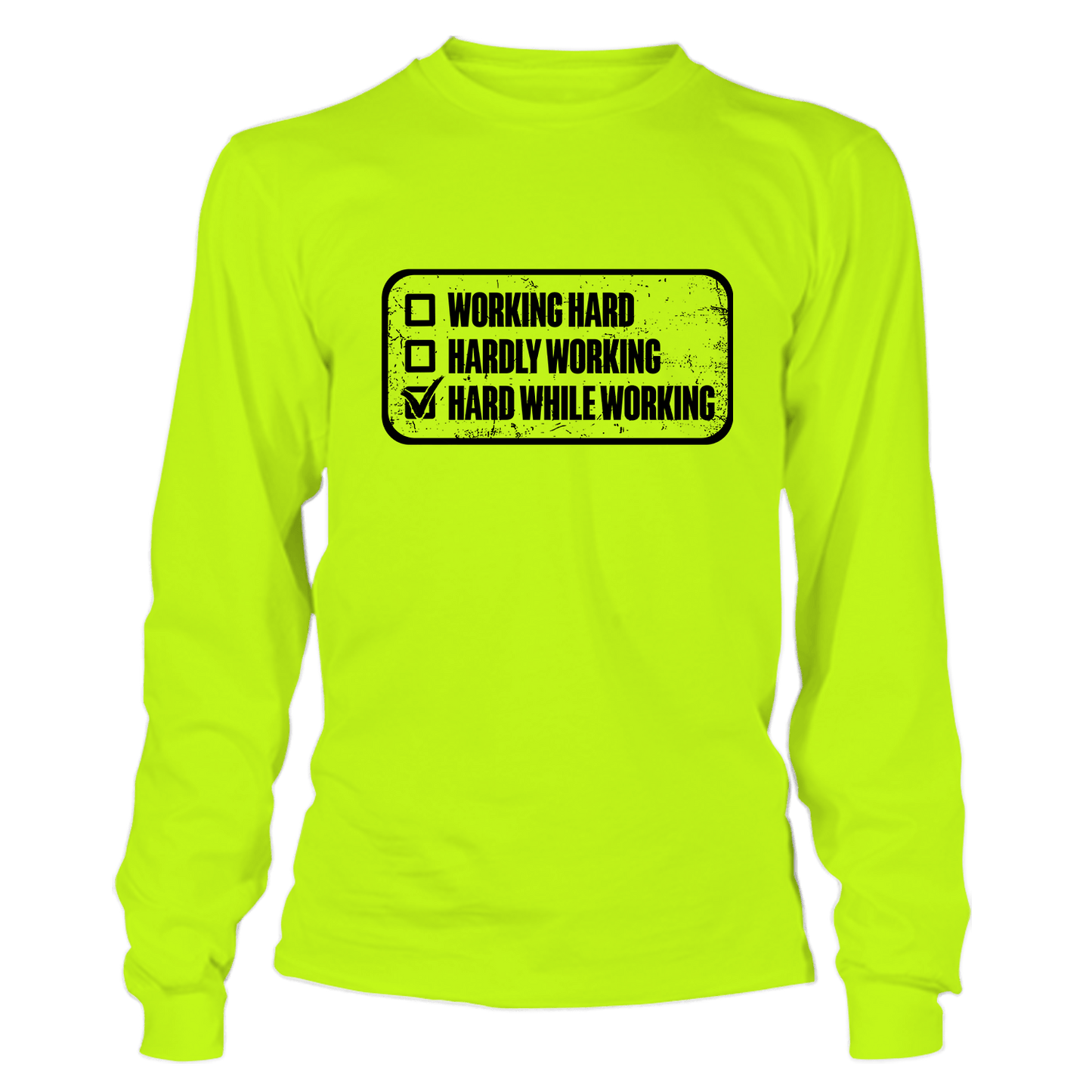 Working Hard - Long Sleeve T-Shirt Armed American Supply