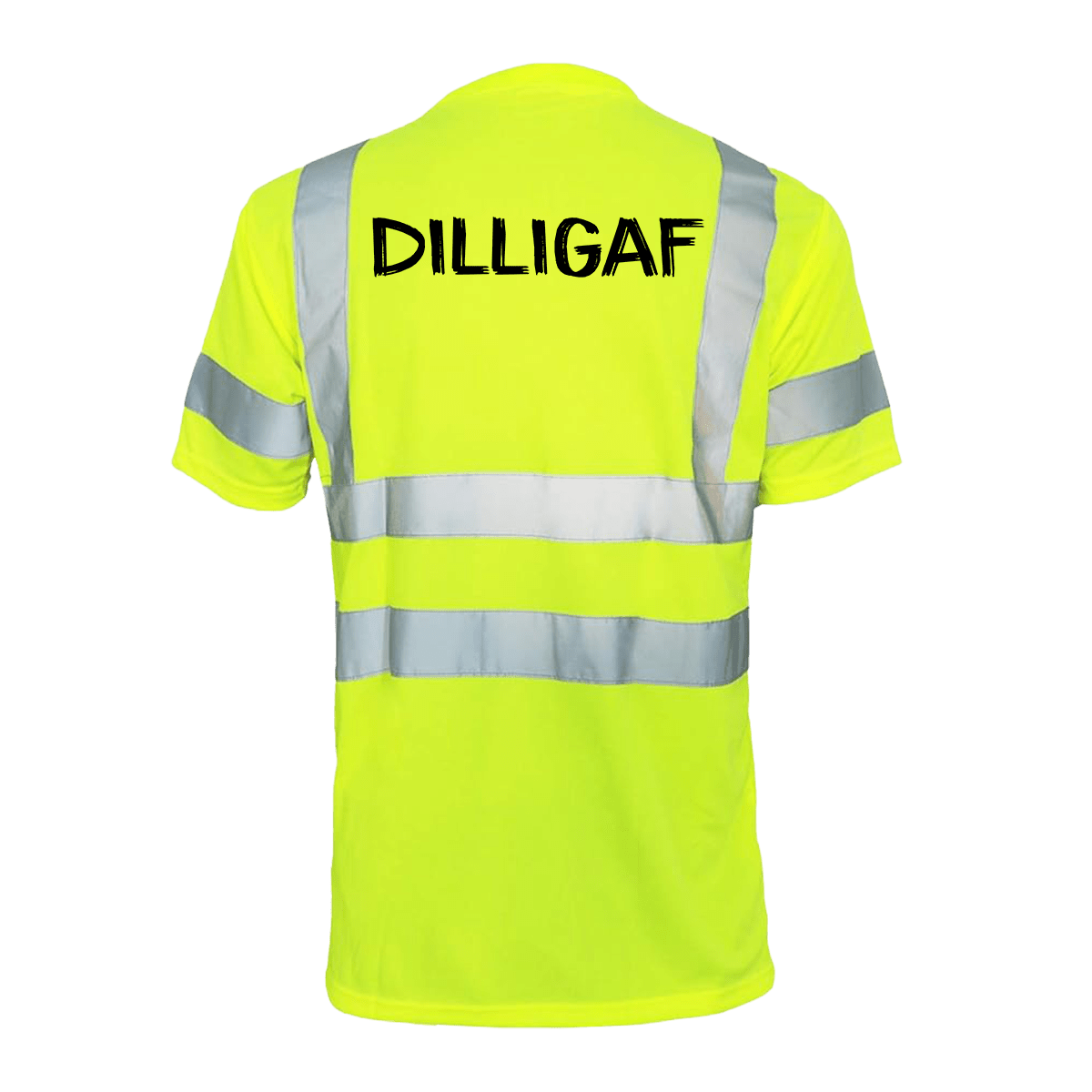 DILLIGAF - Reflective Safety T-Shirt Armed American Supply