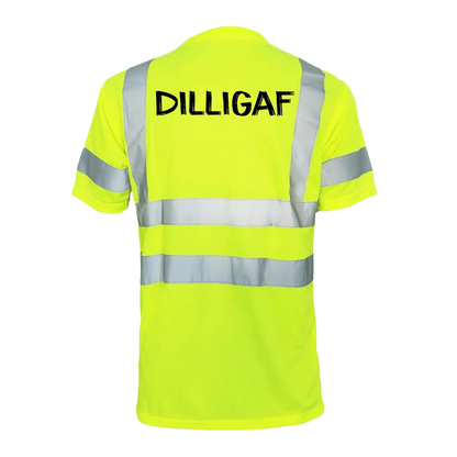 DILLIGAF - Reflective Safety T-Shirt Armed American Supply