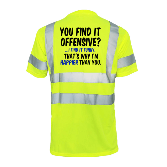 Happier Than You- Reflective Safety T-Shirt Armed American Supply