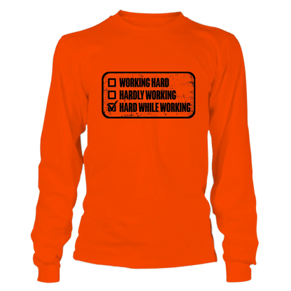 Working Hard - Long Sleeve T-Shirt Armed American Supply