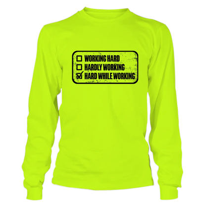 Working Hard - Long Sleeve T-Shirt Armed American Supply