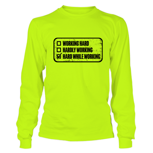 Working Hard - Long Sleeve T-Shirt Armed American Supply