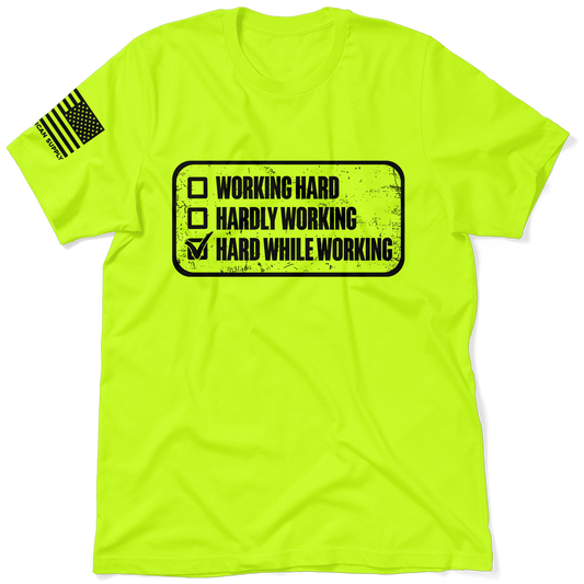 Working Hard - Safety T-Shirt Armed American Supply