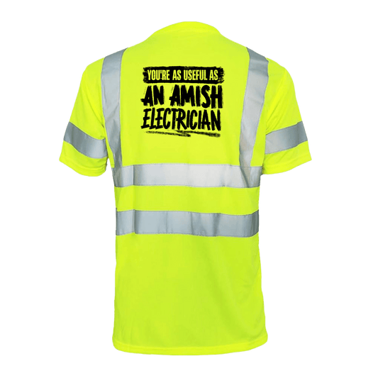 Amish Electrician - Reflective Safety T-Shirt Armed American Supply